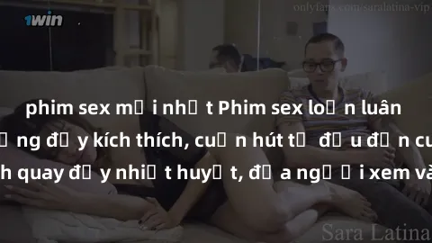 phim sex mới nhất Phim sex loạn luân Nhật Bản: Hành động đầy kích thích, cuốn hút từ đầu đến cuối. Những cảnh quay đầy nhiệt huyết, đưa người xem vào thế giới độc đáo của tình thân. Đừng bỏ lỡ!